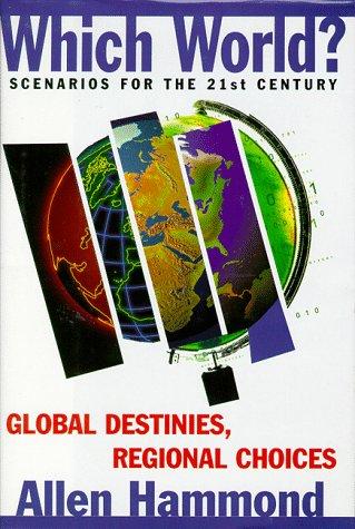 Which World?, by Allen Hammond