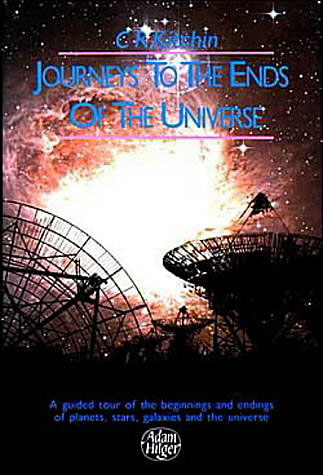 Journeys to the Ends of the Universe, by C. R. Kitchin