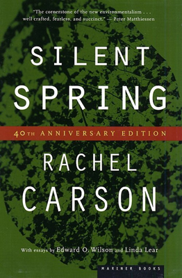 Silent Spring, by Rachel Carson