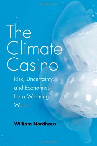 The Climate Casino, by William D. Nordhaus