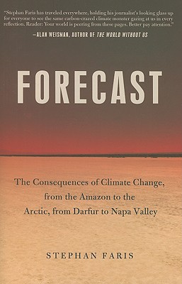 Forecast, by Stephan Faris