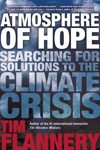 Atmosphere of Hope, by Tim Flannery