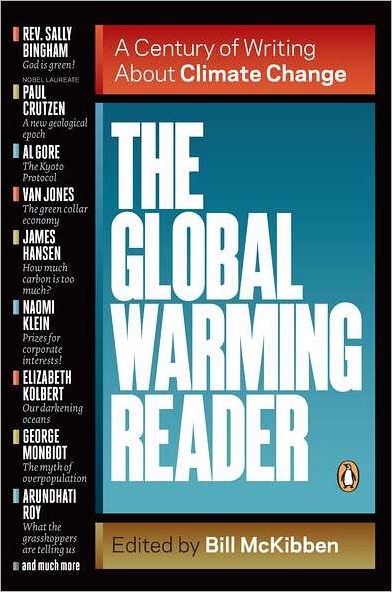 The Global Warming Reader, by Bill McKibben