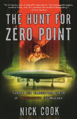 The Hunt for Zero Point, by Nick Cook