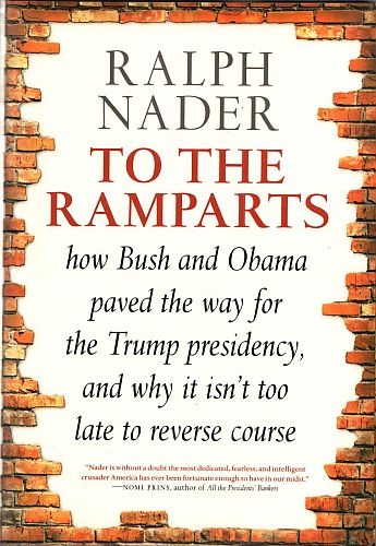 To the Ramparts, by Ralph Nader