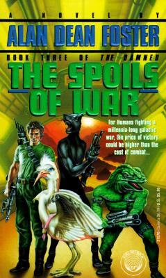 The Spoils of War, by Alan Dean Foster