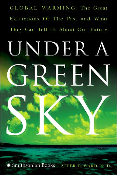 Under a Green Sky, by Peter D. Ward